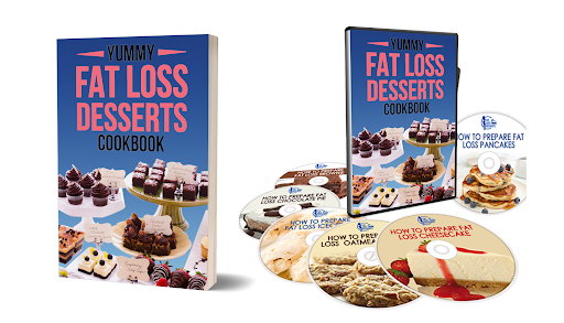 Yummy Fat Loss Desserts Cookbook and Videos - Weight loss recipes bonus